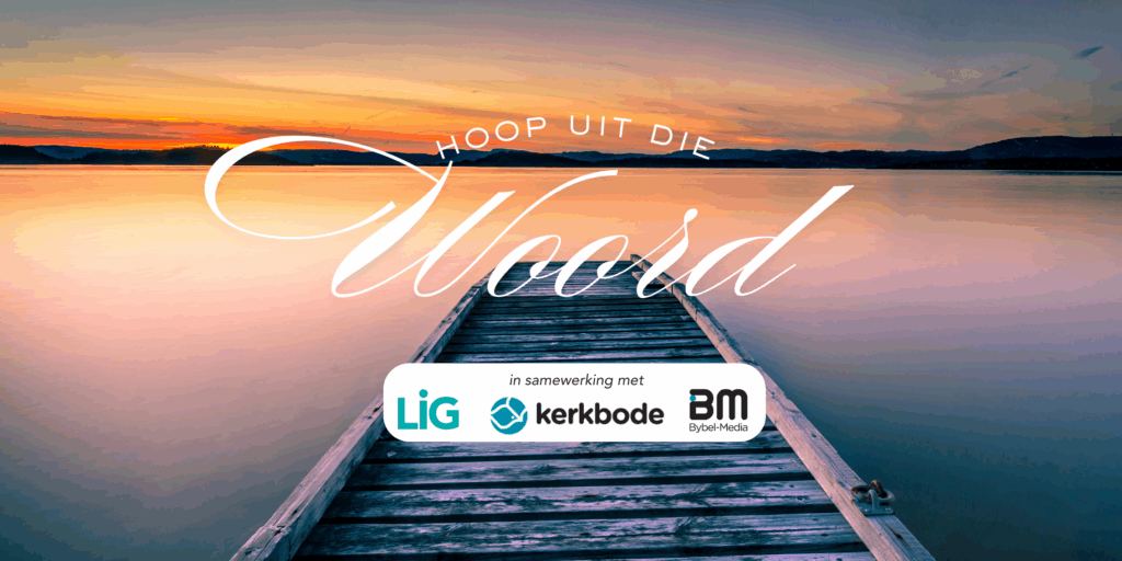 Hoop uit die Woord